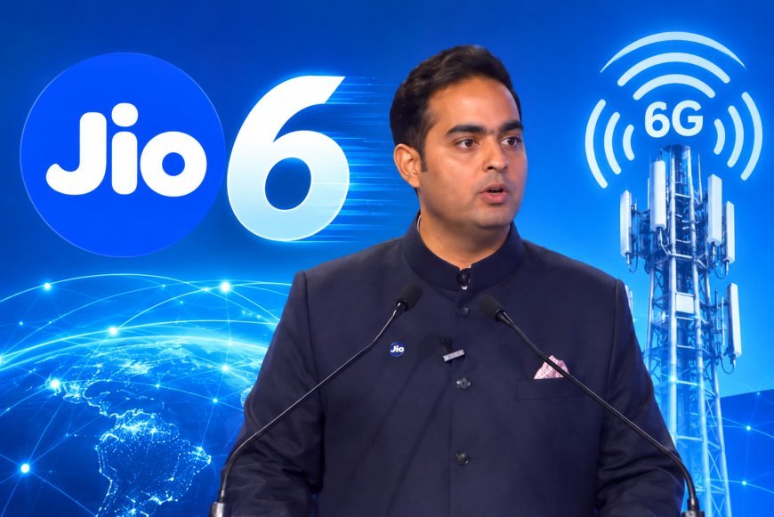 Jio लांच करेगी 6G लॉन्च,6G में 5G से कितनी ज्यादा होगी नेटवर्क क्षमता,आकाश अंबानी ने बताया कंपनी का प्लान